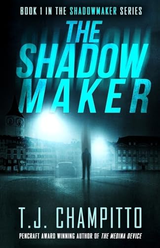 THE SHADOWMAKER: Book One In The Shadowmaker Series