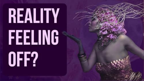 Reality Feeling Off? It&rsquo;s Not Just You | Timeless Messages + Kuan Yin Energy Upgrade