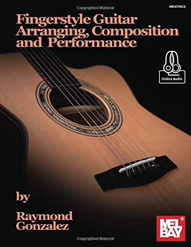 Fingerstyle Guitar Arranging, Composition And Performance #TOP19