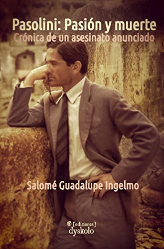 Portada de Pasolini: Pasión y muerte
