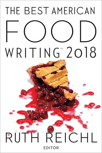 The Best American Food Writing 2018