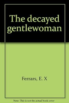 Hardcover The decayed gentlewoman Book