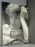 Notes secretes: Francoise Hardy : entretiens avec Eric Dumont 2226051449 Book Cover