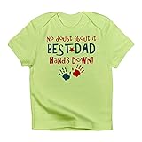 CafePress Hands Down Best Dad Infant T Shirt Cute Infant T-Shirt, 100% Cotton Baby Shirt