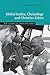 Global Justice, Christology and Christian Ethics (New Studies in Christian Ethics)