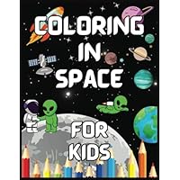 Coloring In Space For kids
