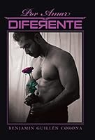 Por Amar Diferente 1506507182 Book Cover