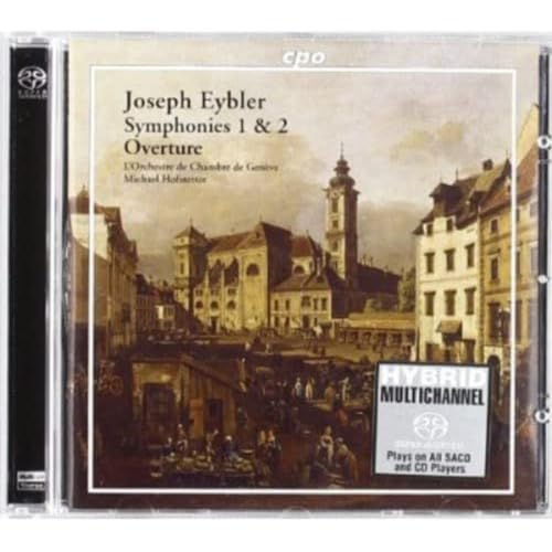 Eybler: Symphonies 1 & 2; Overture [Hybrid SACD]
