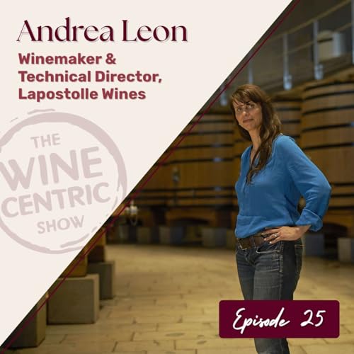 『What Makes Chile a Winemaking Paradise? Andrea Leon of Clos Apalta』のカバーアート