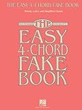 The Easy 4-Chord Fake Book: Melody, Lyrics & Simplified Chords in the Key of C