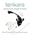 Tenkara: Radically Simple, Ultralight Fly Fishing