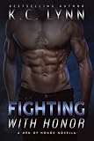 Fighting with Honor: A Men of Honor Novella
