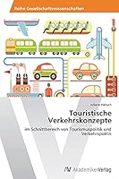 Touristische Verkehrskonzepte 3639388607 Book Cover