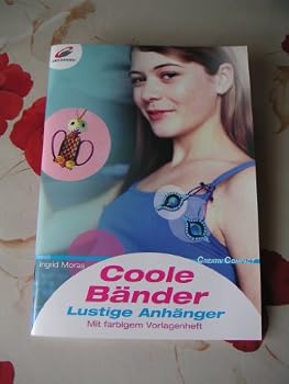 Toy Coole Baender - lustige Anhaenger Mit farbigem Vorlagenheft. Creativ compact; 56633 [German] Book