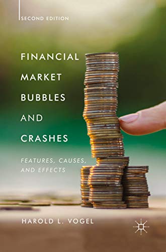 Financial Market Bubbles and Crashes, Second Edition: Features, Causes, and Effects (English Edition livre En ligne