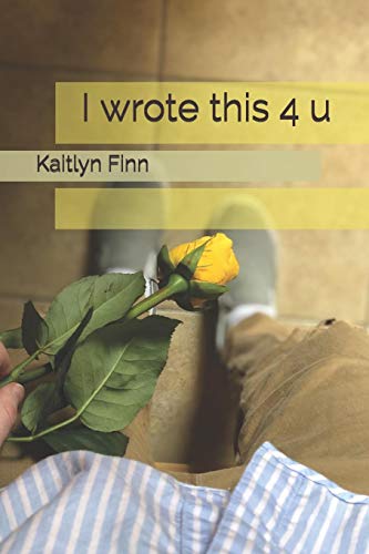 I wrote this 4 u