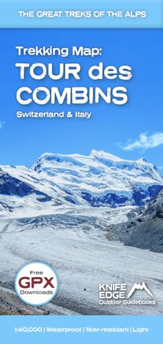 Tour des Combins Trekking Map: Switzerland & Italy (Knife Edge guidebooks)