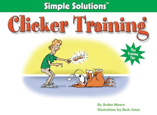 Clicker Training (Simple Solutions Series) (English Edition)