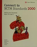 Connect to Nctm Standards 2000 Making the Standards Work At Grade 2 (grade 2) 0762212446 Book Cover