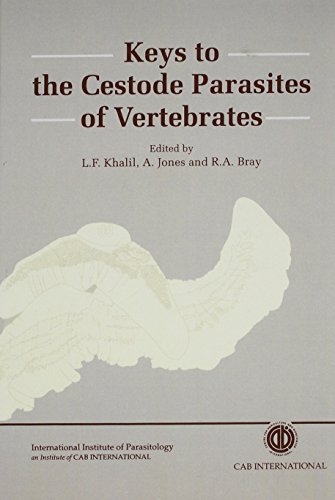 Keys to the Cestode Parasite of Vertebrates (Cabi)