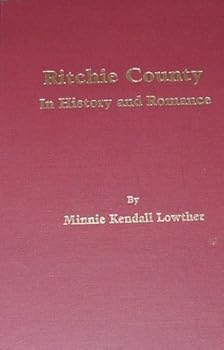 Unknown Binding Ritchie County in history and romance Book