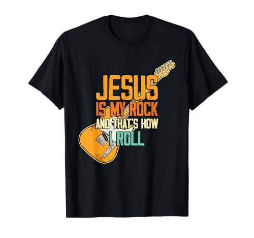 Jesus Is My Rock And That Is How I Roll Christian T-Shirt