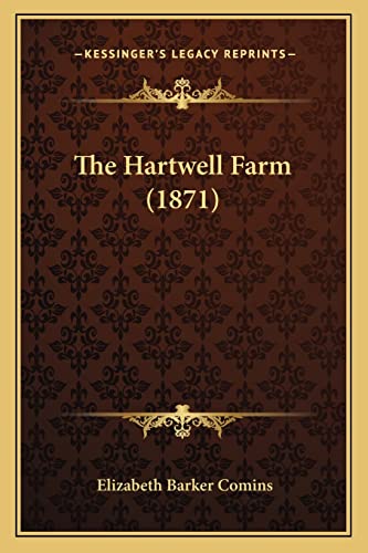 The Hartwell Farm (1871)