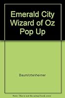 Emerald City Wizard of Oz Pop Up B000UCKO2W Book Cover