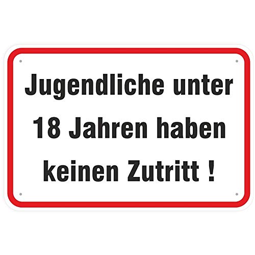 Schild 'Jugendliche unter 18 Jahren haben keinen Zutritt' aus Aluminium-Verbundmaterial 3mm stark 20 x 30 cm Jugendschutz