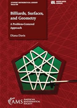 Paperback Billiards, Surfaces, and Geometry (Student Mathematical Library) Book