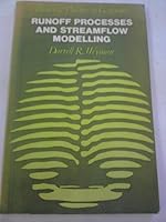 Runoff Processes and Streamflow Modelling (Theory and practice in geography) 0198740387 Book Cover
