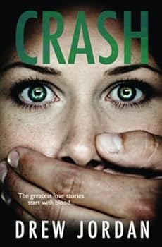Crash - Book #1 of the Crash
