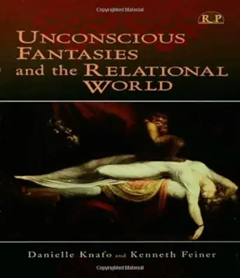 Unconscious Fantasies and the Relational World-Wow! eBook