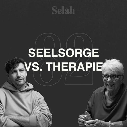 #82 Warum Seelsorge wenn ich auch in Therapie gehen kann?