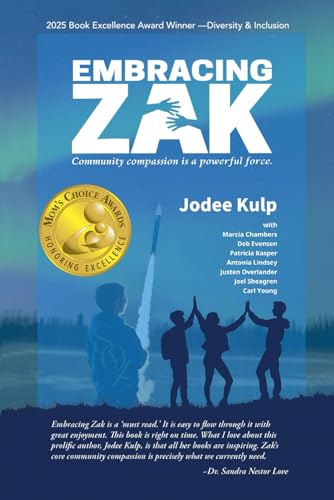 Embracing Zak: Community Compassion is a Powerful Force (Riverdale Mysteries: Stories of Love, Courage, and Becoming)