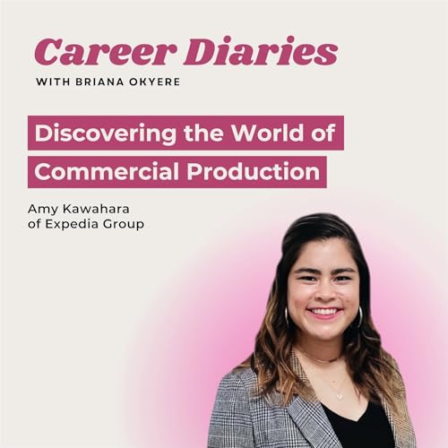 Discovering the World of Commercial Production with Amy Kawahara of Expedia Group