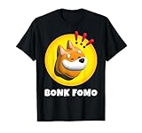 Photo Gallery meme crittografico bonk coin bonk fomo maglietta Photo Gallery meme crittografico bonk coin bonk fomo maglietta