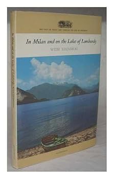 In Milan and the lakes of Lombardy with Stendhal / 32 coloured plates with original extracts from Stendhal's works and preface by Diego Valeri