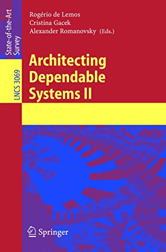 Architecting Dependable Systems II: 3069 (Lecture Notes in Computer Science) view 2