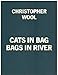 Cats in Bag Bags in River