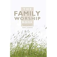 The Family Worship Book