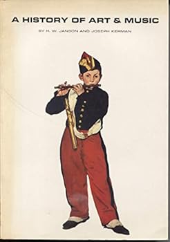 History of Art & Music by H.W. Janson