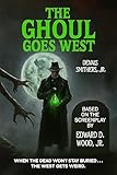 go west band tour  The Ghoul Goes West (English Edition)