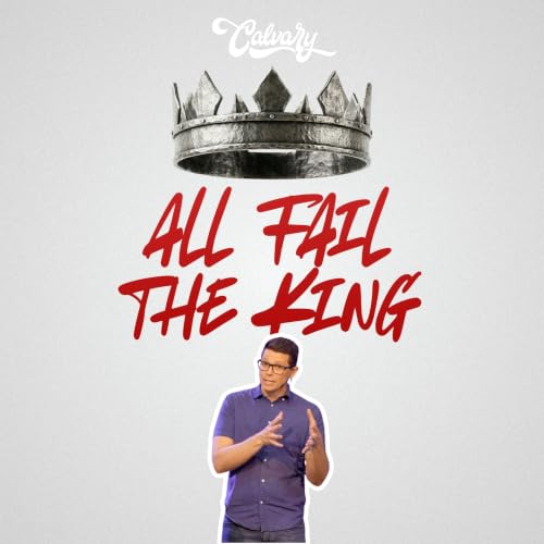 1 Samuel 13:1-22 &ndash; All Fail The King