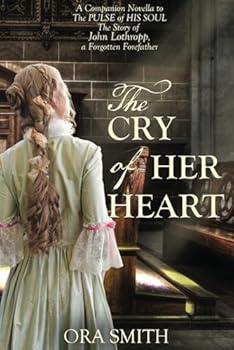 Paperback The Cry of Her Heart (Fearless Dissenters series) Book