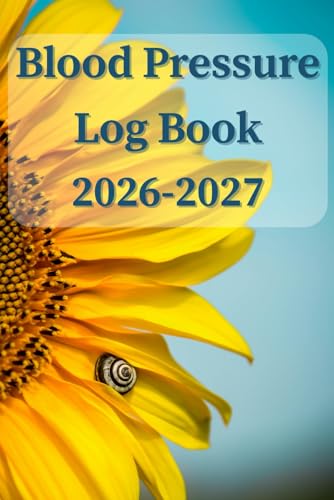 Blood Pressure Log Book 2026-2027: Large Print Daily and Weekly Blood Pressure Tracker Journal, 155 weeks, with Monthly Calender 2026 and 2027 Planner (soft cover, 6*9 inches)