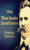 Thus Spoke Zarathustra: A Book for All and None : illustrated (English Edition)