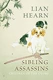 lian hearn emperor of the eight islands  Sibling Assassins (Children of the Otori Book 2) (English Edition)