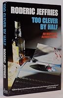 Too Clever by Half 0312049870 Book Cover