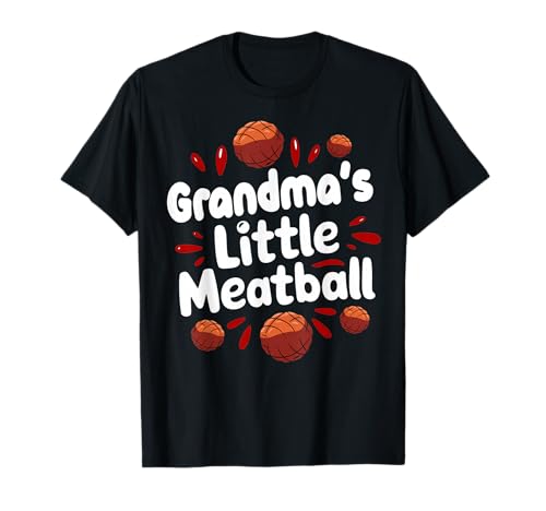 Grandma Little Meatball Italy Food Cuisine Italian Meatball T-Shirt